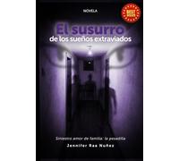 El susurro de los sueños extraviados