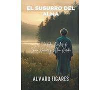 El Susurro del Alma: Las verdades ocultas de Chico Xavier y Allan Kardec sobre el amor, la muerte y la vida eterna