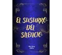 El susurro del silencio