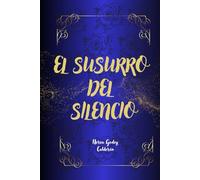 El susurro del silencio