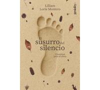 El susurro del silencio: Vitaminas para el alma