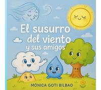 El Susurro del Viento y sus Amigos