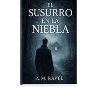 El Susurro en la Niebla