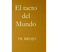 El tacto del mundo: 6 (DRAMA)