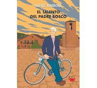 El talento del padre Bosco (Fuera de Colección)