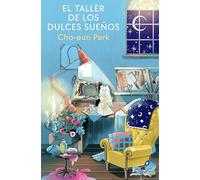 El taller de los dulces sueños (Éxitos)