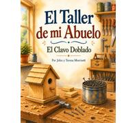 El Taller de mi Abuelo: El Clavo Doblado