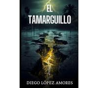 EL TAMARGUILLO: Novela de ficción climática sobre una inundación en Sevilla: la catástrofe anunciada (THRILLERS SEVILLANOS)