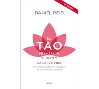 El tao de la salud, el sexo y la larga vida