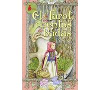 El Tarot de los Cuentos de Hadas / The Fairy Tale Tarot