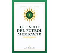El Tarot del Fútbol Mexicano