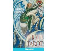 El Tarot Thoth De Aleister Crowley