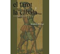 El tarot y la cábala : un camino para mejorar tu vida