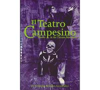 El Teatro Campesino: Theater in the Chicano Movement