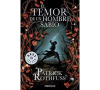 El temor de un hombre sabio / The Wise Man's Fear by Patrick Rothfuss (Spanish)