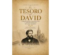 El Tesoro de David - Volumen 3: Comentario expositivo y devocional de los Salmos 23-31: 2 (El Tesoro de David - Comentarios expositivos de los Salmos)