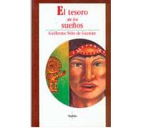 El Tesoro de los Suenos (Travesias)