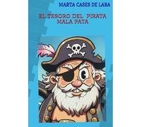 EL TESORO DEL PIRATA MALA PATA