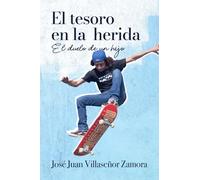 El tesoro en la herida: El duelo de un hijo