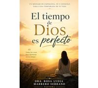 El tiempo de Dios es perfecto