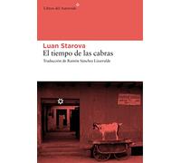 El Tiempo de Las Cabras: 36 (Libros del Asteroide)