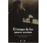El tiempo de los amores asesinos (Apolo, Band 8)