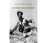El tiempo de los heroes (Best Seller)