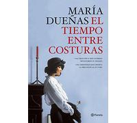 El tiempo entre costuras (Autores Españoles e Iberoamericanos)