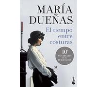 El tiempo entre costuras