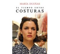 El Tiempo Entre Costuras (Novela)