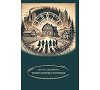 El tiempo entre nosotros: Viajes en el tiempo: un Libro para adolescentes, novedad (edición Española) A book in Spanish for teenagers: libro en ... ... viaje en el tiempo novela de ciencia ficció