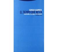 El Tiempo Que Resta: Comentario a la Carta a los Romanos (Estructuras y Procesos. Filosofía)