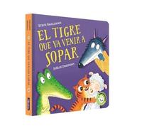 El tigre que va venir a sopar (L'ovelleta que va venir a sopar. Llibre de cartró) (Mans petitones)