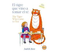 El tigre que vino a tomar el té / The tiger who came to tea