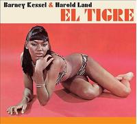 El Tigre/Time Will Tell [Limited Deluxe Edition Digipack] by Barney Kessel / ...