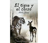 El tigre y el corzo: Una antología bilingüe
