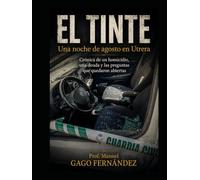 EL TINTE Una noche de agosto en Utrera: Crónica de un homicidio, una deuda y las preguntas que quedaron abiertas