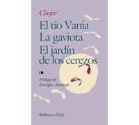 El tío Vania La gaviota El jardín de los cerezos (Biblioteca Edaf)