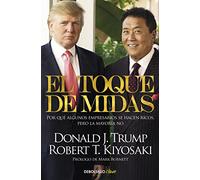 El toque de Midas: Por qué algunos empresarios se hacen ricos, pero la mayoría no (Clave)
