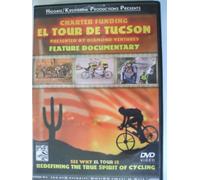 El Tour De Tucson Feature Documentary XXI