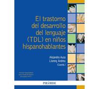 El trastorno del desarrollo del lenguaje (TDL) en niños hispanohablantes (Psicología)