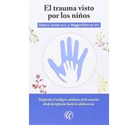 El trauma visto por los niños