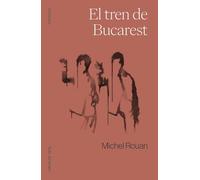 El tren de Bucarest