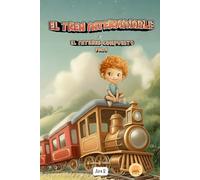 EL TREN INTERMINABLE: EL INTERÉS COMPUESTO (LA AVENTURA DEL DINERO)