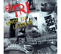 El Tri - Hoyos En La Bolsa
