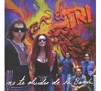 El Tri (No te olvides de la Banda WEA-4732026)