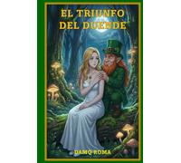 EL TRIUNFO DEL DUENDE: Spanish Edition