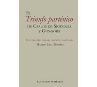 El Triunfo parténico de Carlos de Sigüenza y Góngora