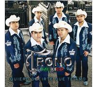 El Trono De Mexico - Quiero Decirte Que Te Amo