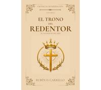 El Trono del Redentor: Crónicas de Redención - Volumen II: El Sacrificio del Hijo